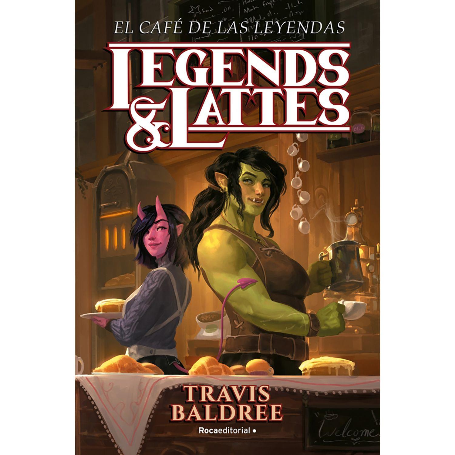 LIBRO El Café De Las Leyendas (Legends & Lattes)-1