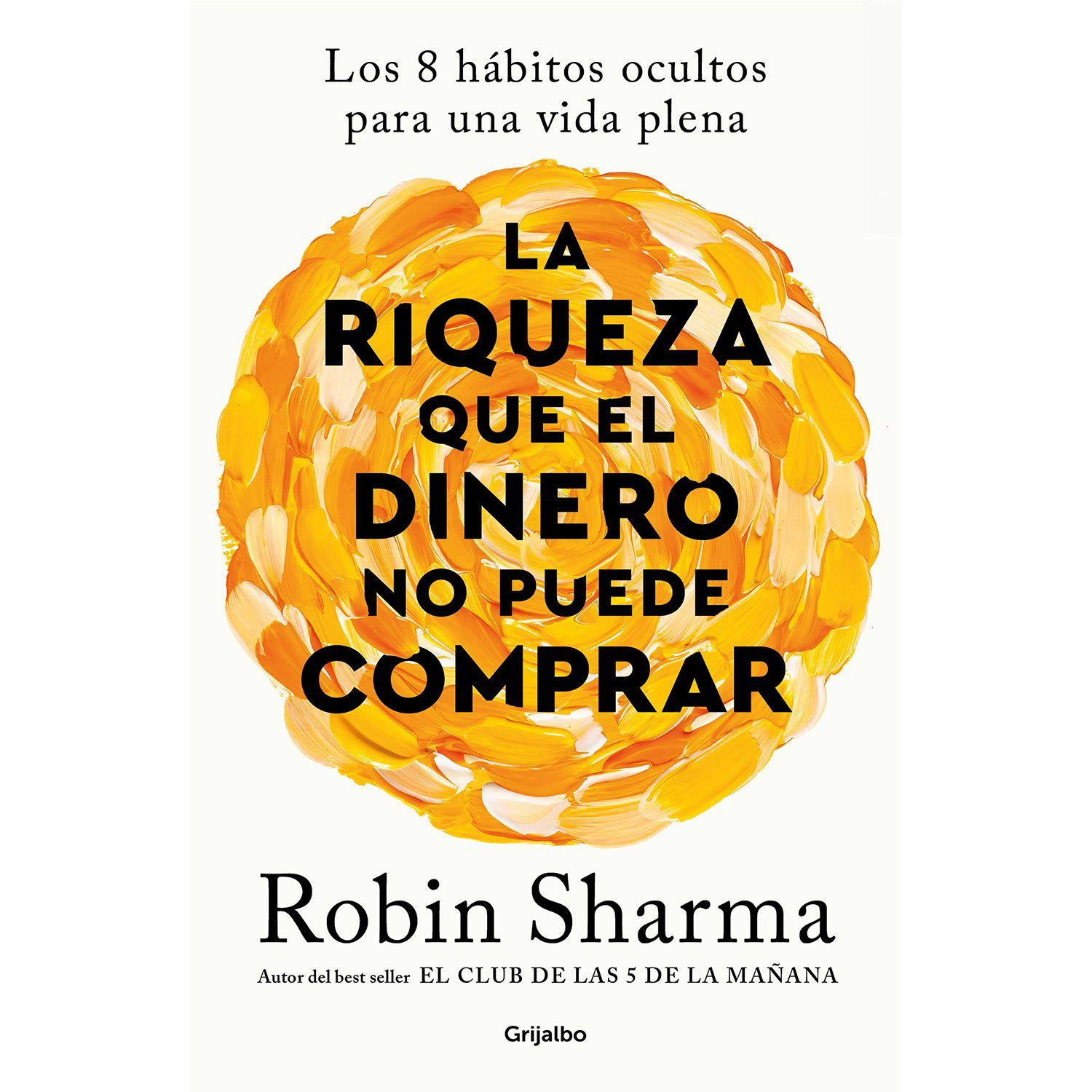 LIBRO La Riqueza Que El Dinero No Puede Comprar-0