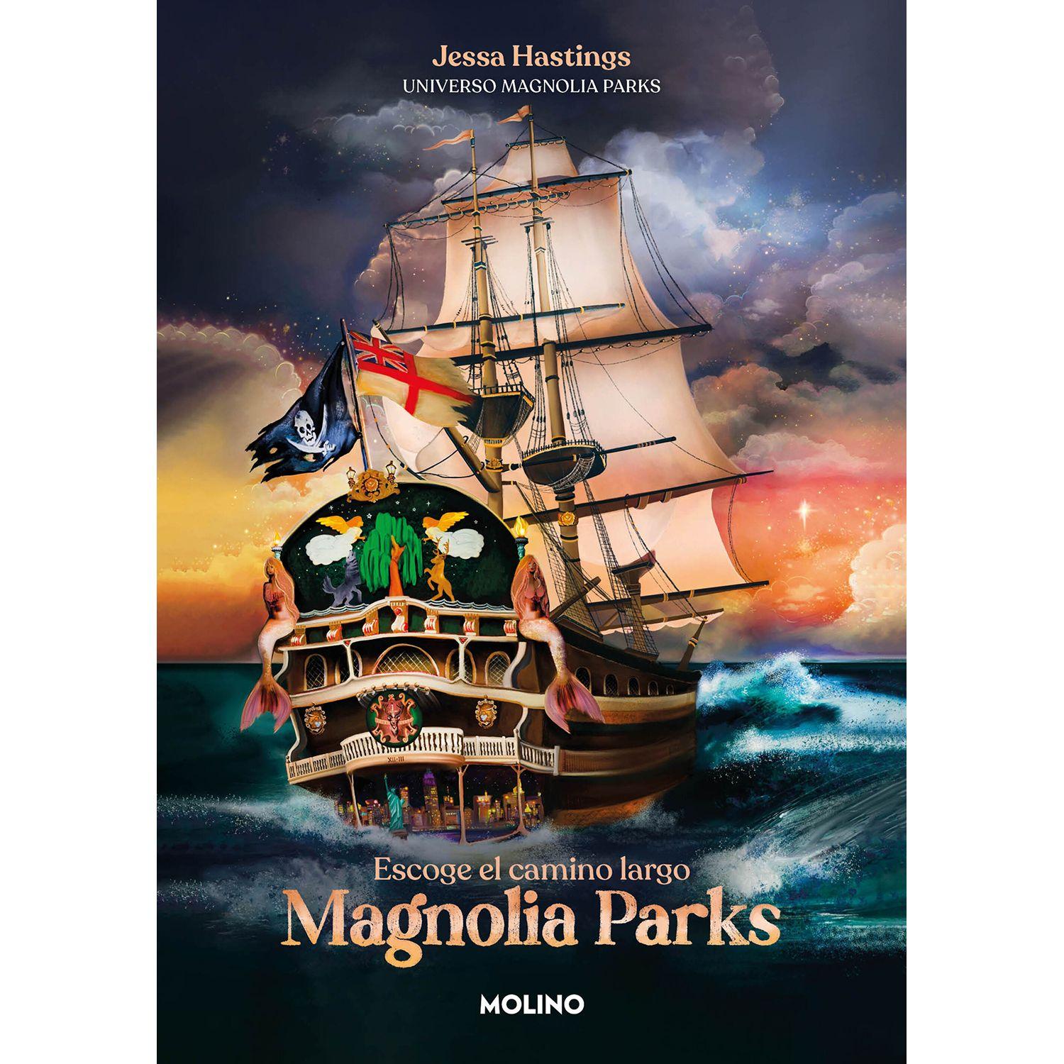 Libro Magnolia Parks. Escoge El Camino Largo-0