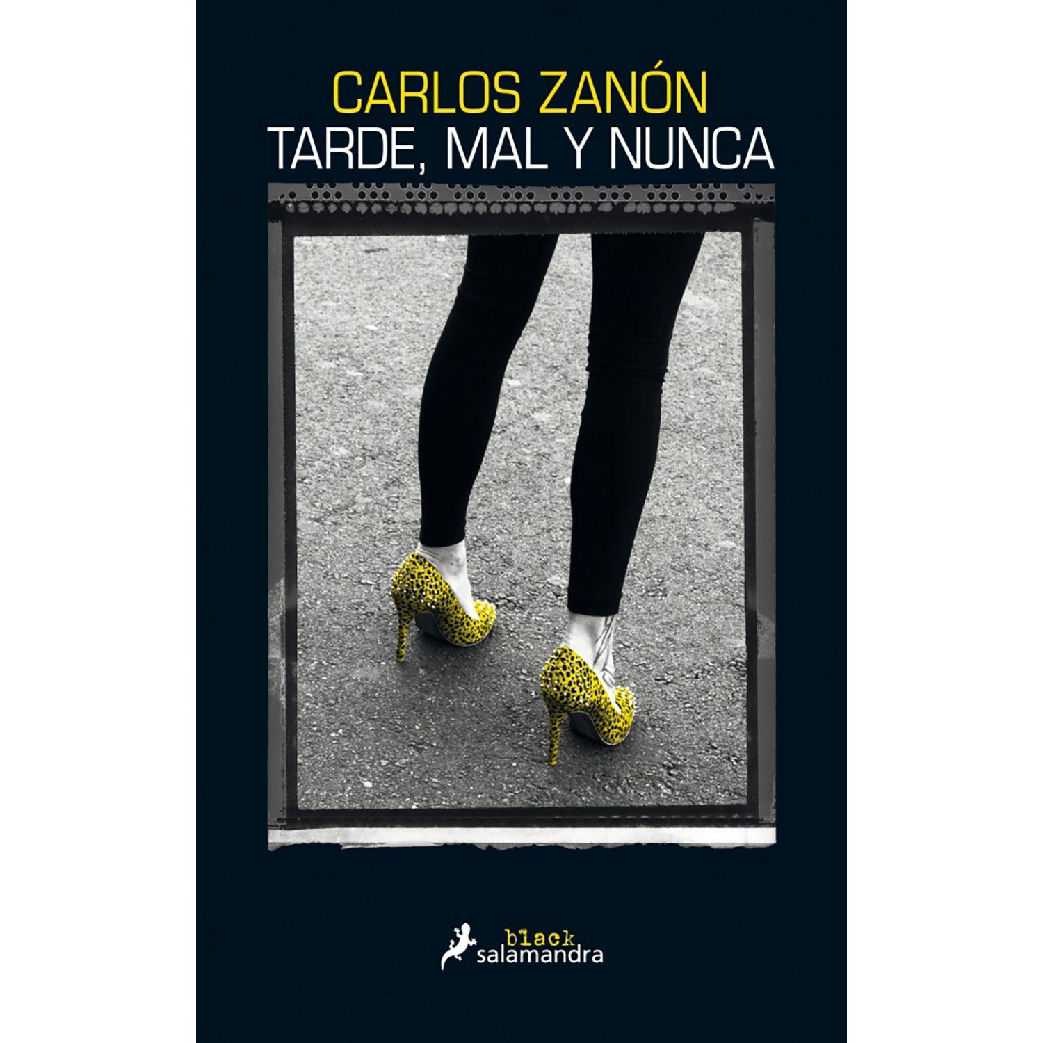 LIBRO Tarde, Mal Y Nunca-0