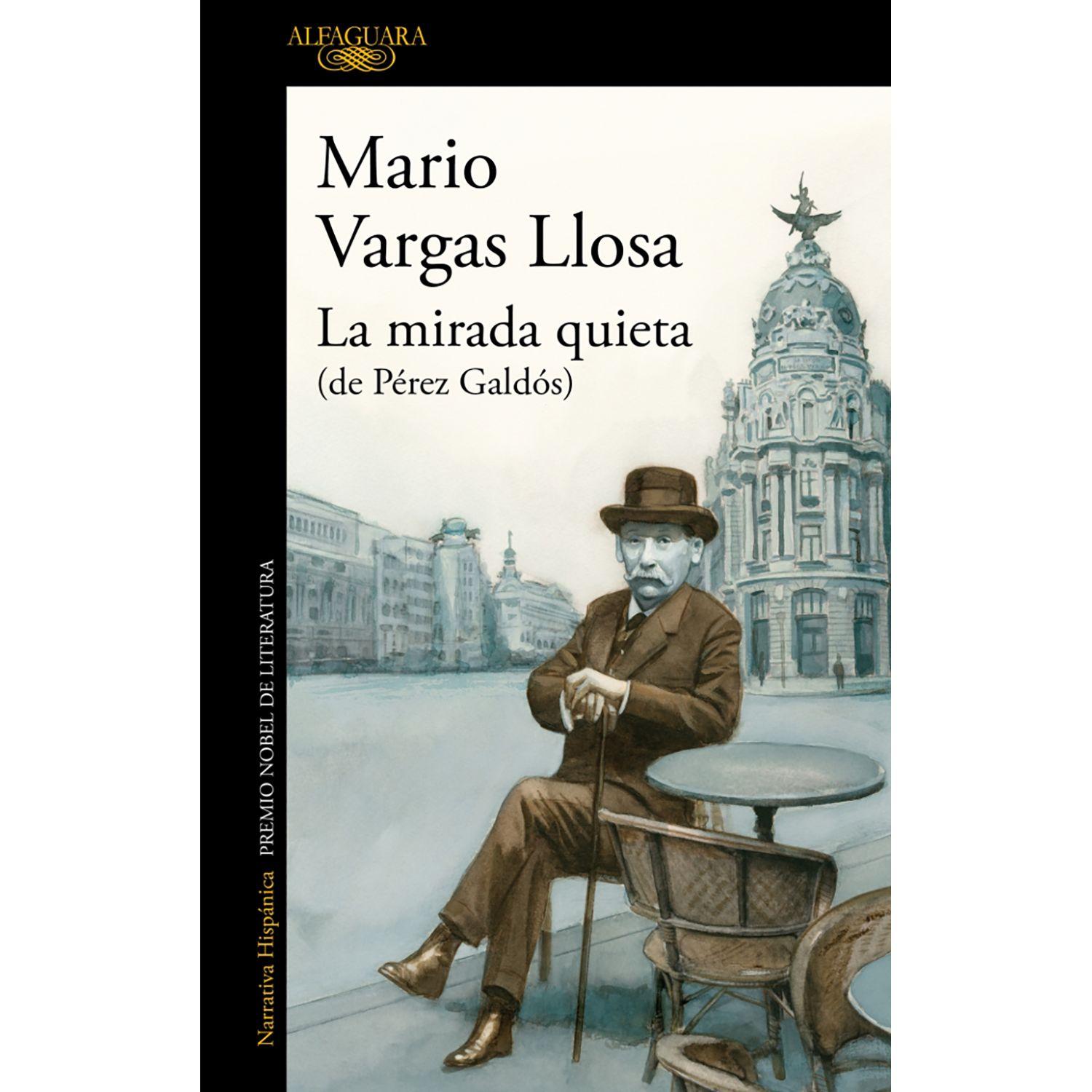 LIBRO La Mirada Quieta (De Pérez Galdós)-0