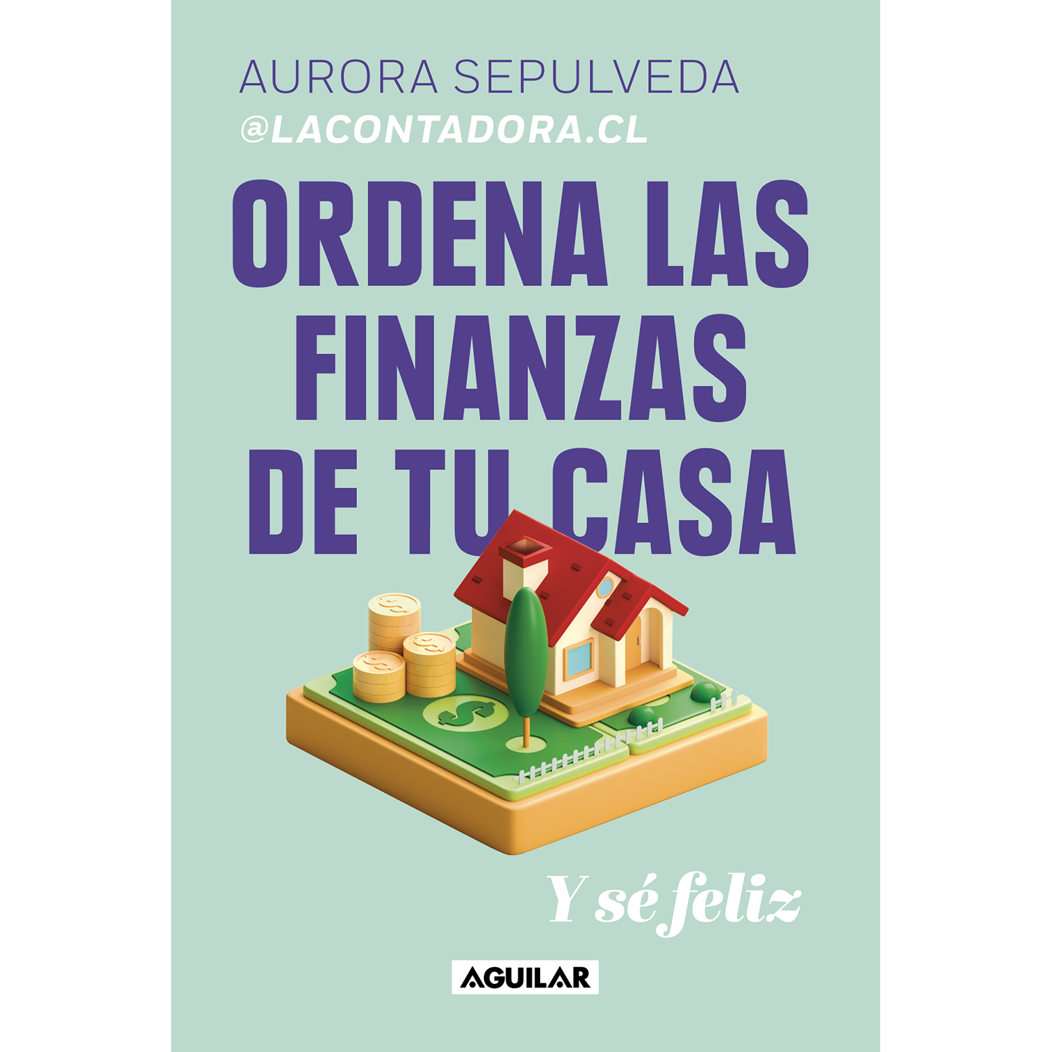 LIBRO Ordena Las Finanzas De Tu Casa Y Sé Feliz-0