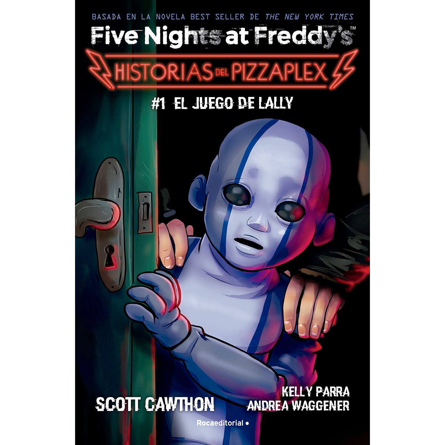 LIBRO Five Nights At Freddy's. - El Juego De Lally-0