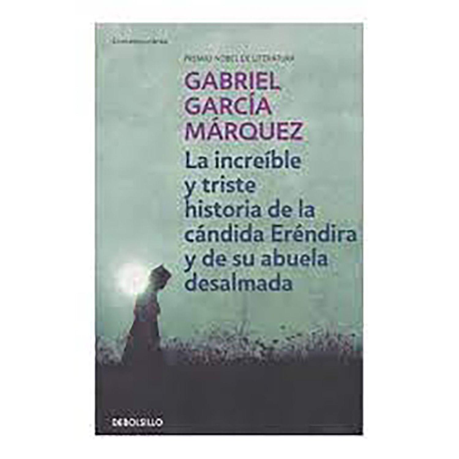 LIBRO La Increíble Triste Historia De La Cándida Eréndira-0