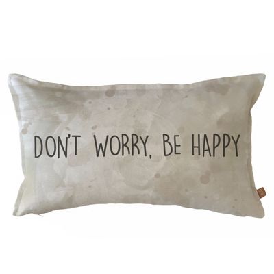 FUNDA COJÍN ALGODÓN DONT WORRY BE HAPPY 50X30