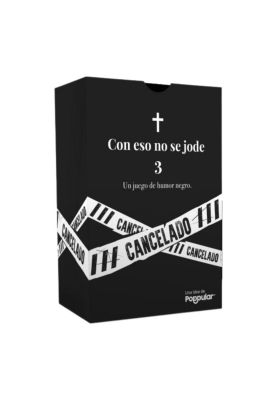 Con Eso No Se Jode 3: Cancelado