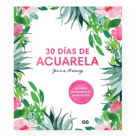 Libro 30 Días De Acuarela Curso De Acuarela Jenna Rainey-0