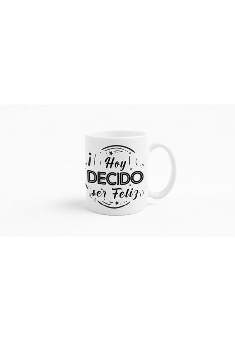 Tazones tazas blancas Hoy decido ser feliz Frase motivacion-2