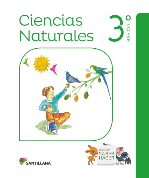 CIENCIAS NATURALES 3 BÁSICO SABER HACER-0
