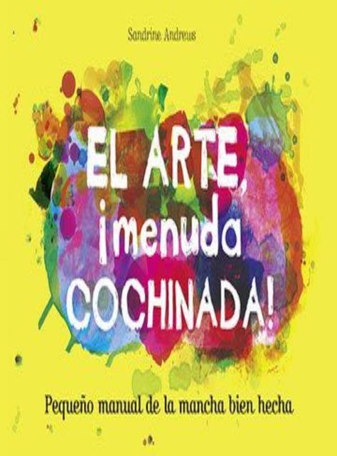 EL ARTE ¡MENUDA COCHINADA!-0