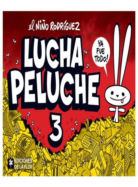 LUCHA PELUCHE 3-0