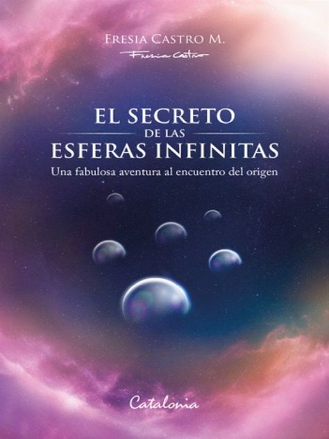 EL SECRETO DE LAS ESFERAS INFINITAS-0
