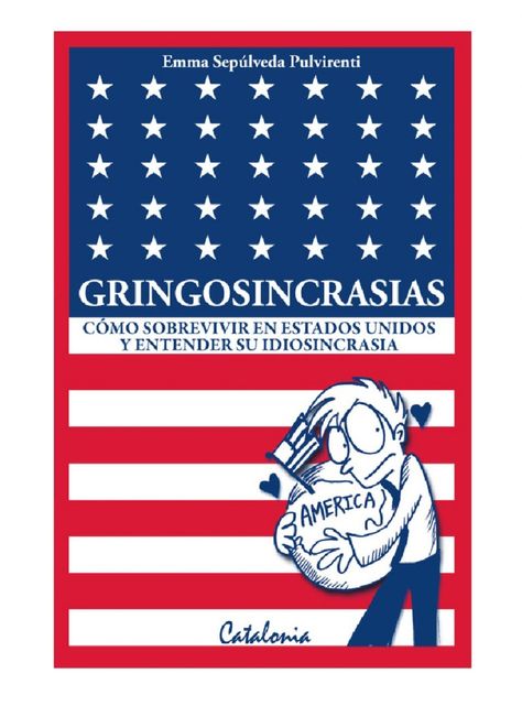GRINGOSINCRASIAS. COMO SOBREVIVIR EN EEUU-0