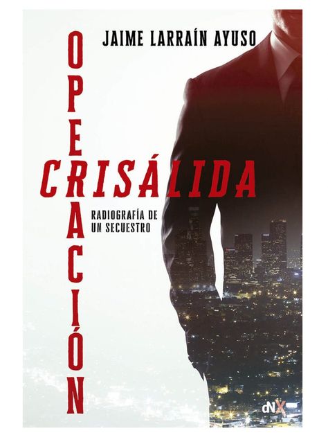 OPERACION CRISALIDA-0
