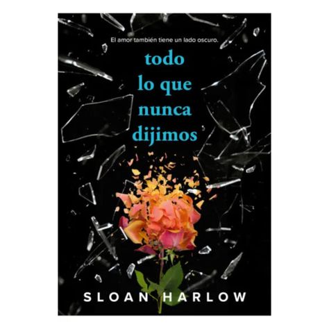 Todo Lo Que Nunca Dijimos-0
