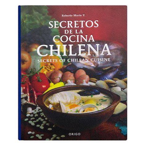 Secretos De La Cocina Chilena - Secrets Of Chilean Cuisine-0