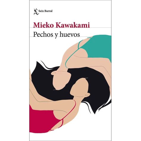 Pechos Y Huevos Autor Mieko Kawakami-0