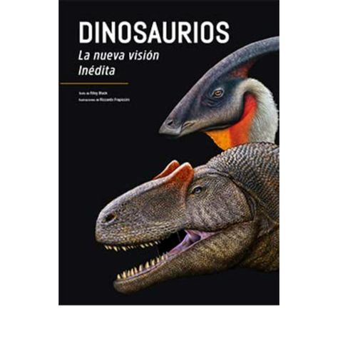 Dinosaurios, La Nueva Visión Inédita-0