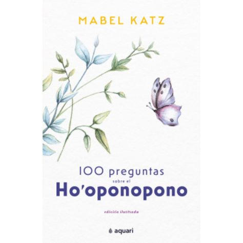 100 Preguntas Sobre El Ho'Oponopono-0