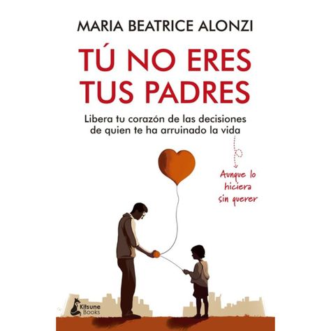 Tú No Eres Tus Padres-0