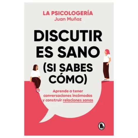 Discutir Es Sano (Si Sabes Como)-0