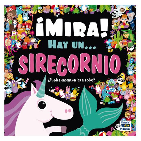 ¡Mira! Hay Un... Sirecornio-0