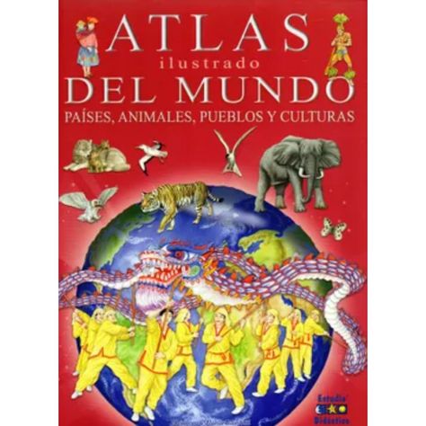 Atlas Ilustrado Del Mundo, Paises, Animales, Pueblos Y Culturas - Mi Primer Libro De-0