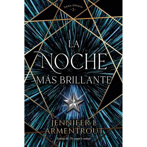 Noche Más Brillante, La (Origin #3)-0