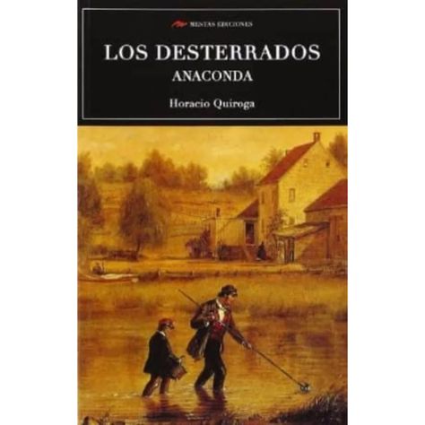 Los Desterrados. Anaconda-0