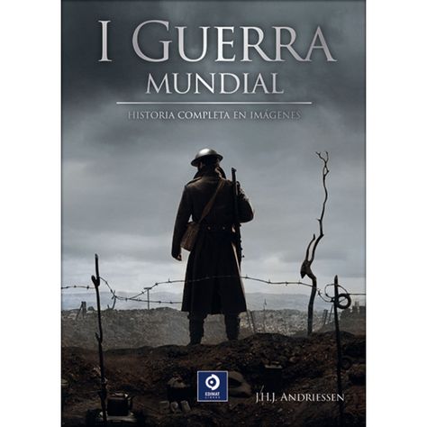 La I Guerra Mundial (Edici6N 2024)-0