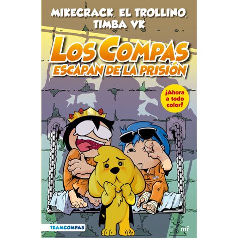 Compas 2. Los compas escapan de prisión (Edición a-0
