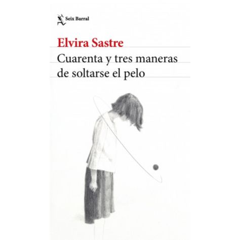 Cuarenta y tres maneras de soltarse el pelo-0