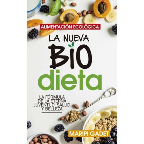 Alimentación Ecológica: La Nueva Bio Dieta-0