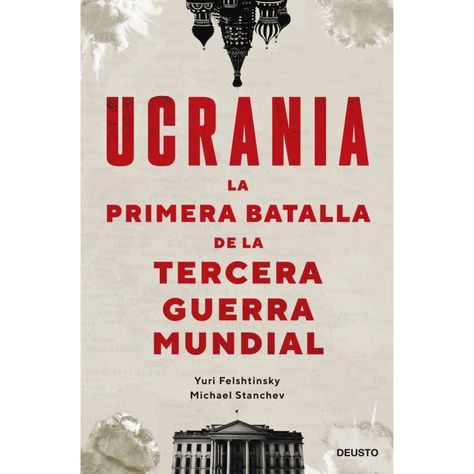 Ucrania: La Primera Batalla De La Tercera Guerra M-0