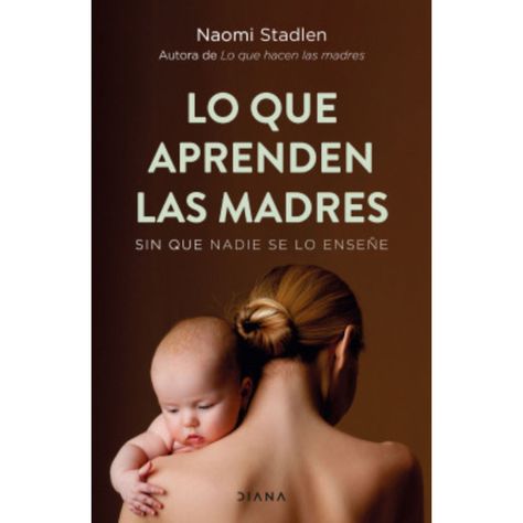 Lo Que Aprenden Las Madres-0