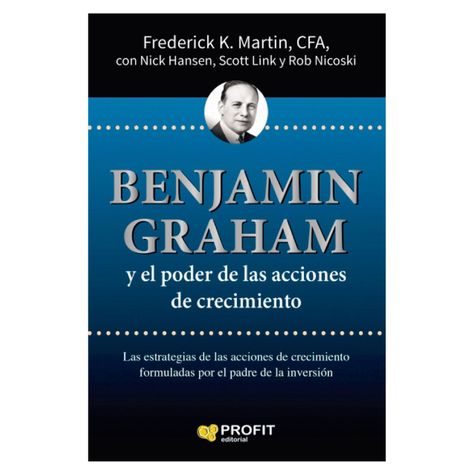 Benjamin Graham y El Crecimiento De Los Mercados-0