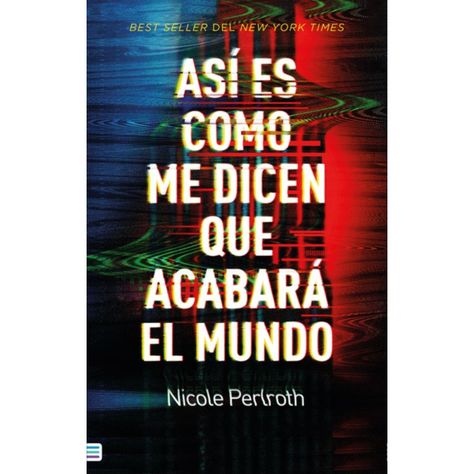 Así Es Como Me Dicen Que Acabará El Mundo-0
