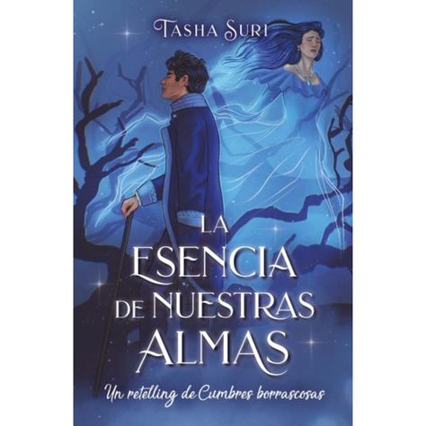 La Esencia De Nuestras Almas: Un Retelling De Cumbres Borrascosas-0