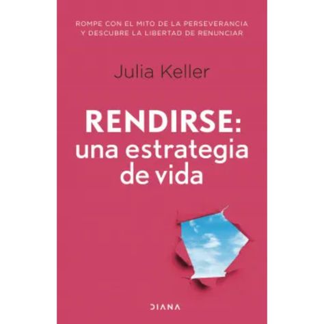 Rendirse: Una Estrategia De Vida-0