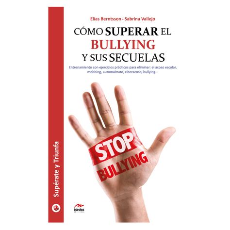 Cómo Superar El Bullying y Sus Secuelas-0