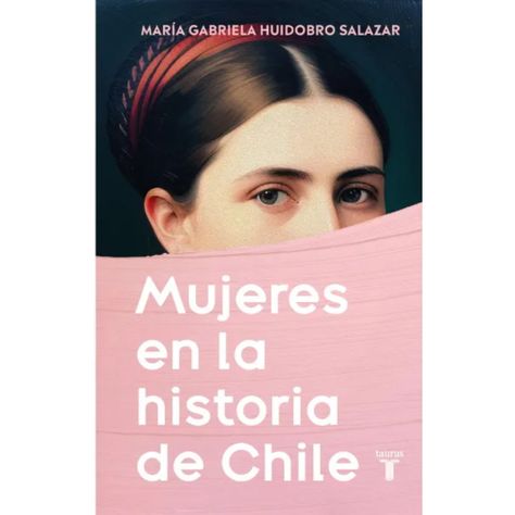 Mujeres En La Historia De Chile-0