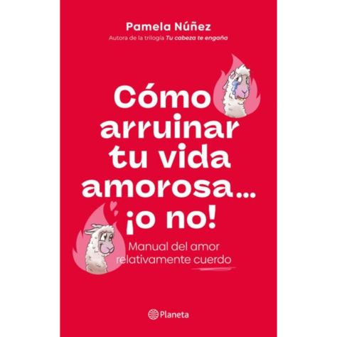 Cómo Arruinar Tu Vida Amorosa ¡O No!-0