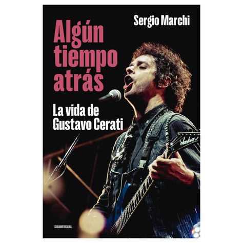 Algun Tiempo Atras: La Vida De Gustavo C-0