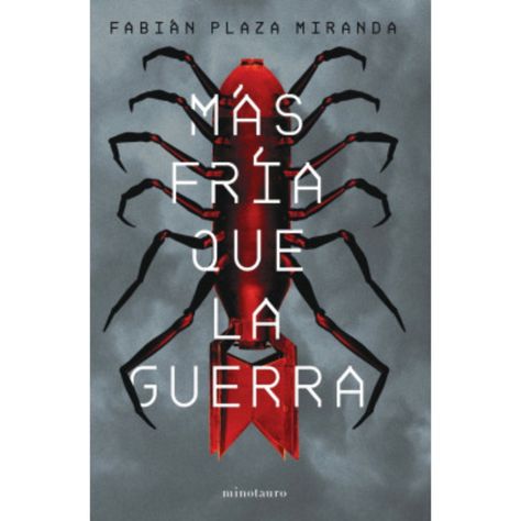 Más Fría Que La Guerra  - Premio Minotauro 2021-0
