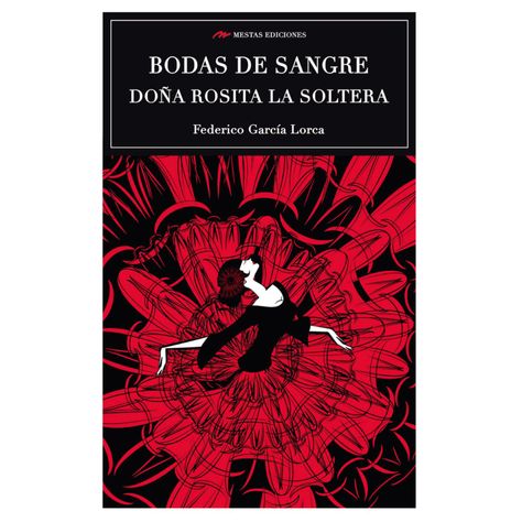 Bodas De Sangre, Doña Rosita La Soltera-0
