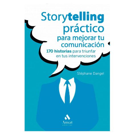 Storytelling Practico Para Mejorar Tu Comunicacion-0