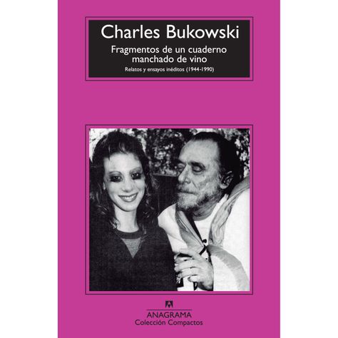 Fragmentos De Un Cuaderno Manchado De Vino: Relatos Y Ensayos Inéditos (1944 - 1990)-0
