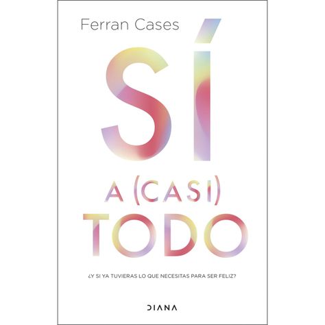 Si A (Casi) Todo-0