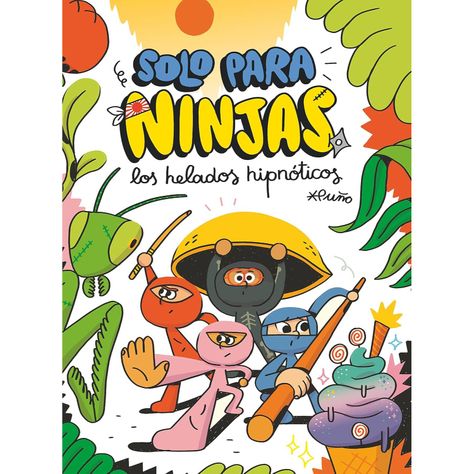 Sólo Para Ninjas 2: Los Helados Hipnóticos-0