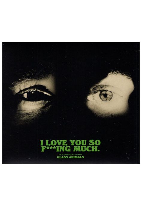 GLASS ANIMALS - I LOVE YOU SO F***ING MUCH | CD-0